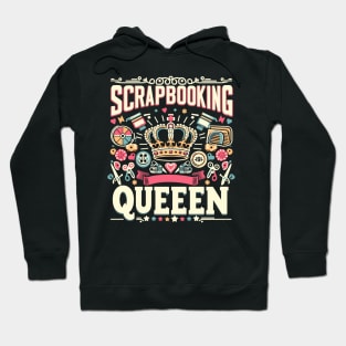 Scrapbooking Queen Hoodie